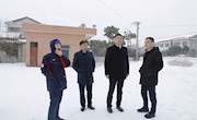 王先波、翦鹰下乡督导调度低温雨雪冰冻天气防范应对工作